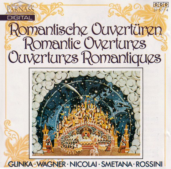 Romantische Ouvertüren = Romantic Overtures = Ouvertüres Romantiques