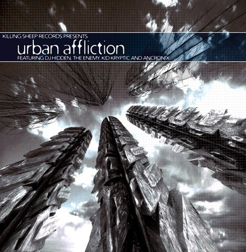 Urban Affliction (A Dark Drum & Bass Experience)