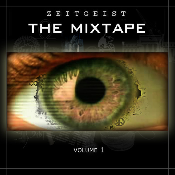 Zeitgeist, The Mixtape: Volume 1