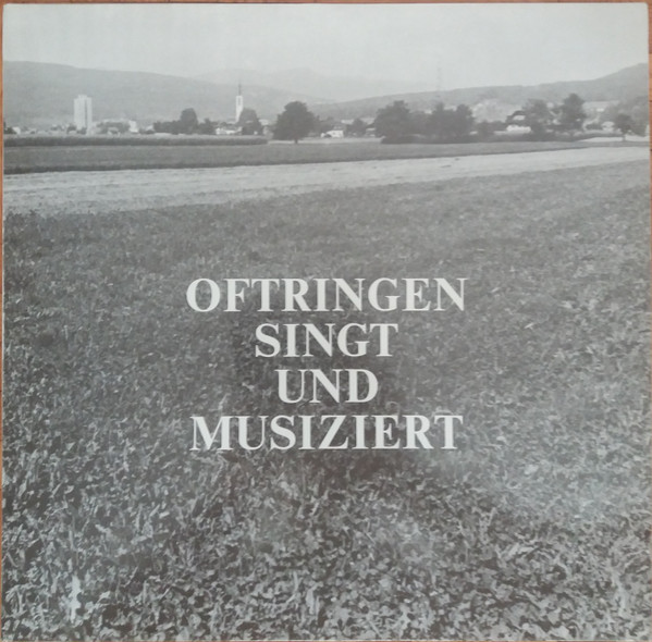 Oftringen Singt Und Musiziert