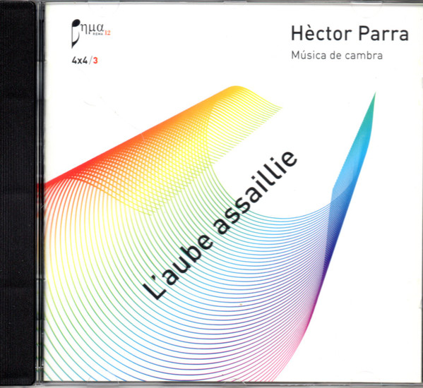 Música De Cambra, L'Aube Assaillie