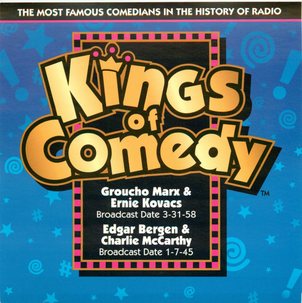 Kings of Comedy: Groucho Marx, Bergen & McCarthy