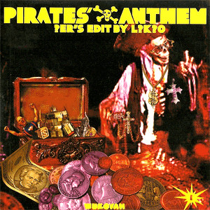 Pirates' Anthem -  ?Er's Edit