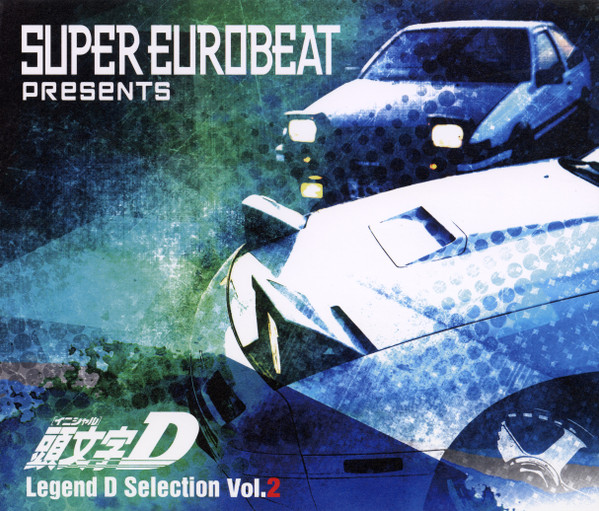 Super Eurobeat Presents Initial D Legend D Selection Vol. 2