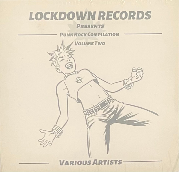 Lockdown Records Presents Punk Rock Compilation Volume Two