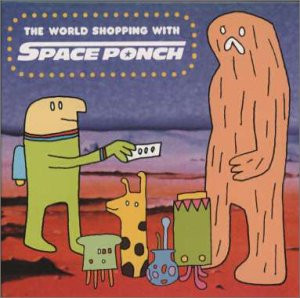 The World Shopping With Space Ponch