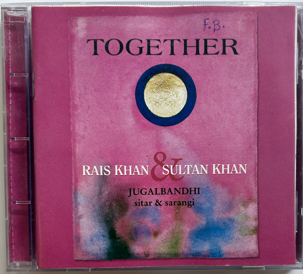 Together (Jugalbandhi - Sitar & Sarangi)