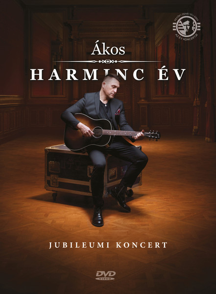 Harminc Év - Jubileumi Koncert DVD