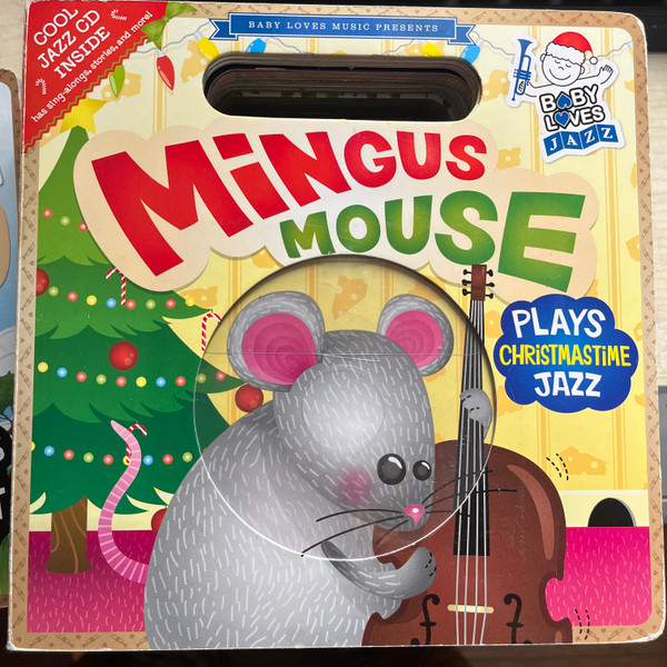 Mingus Mouse Plays Christmastime Jazz