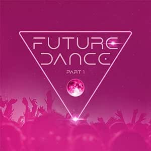 Future Dance Part 1