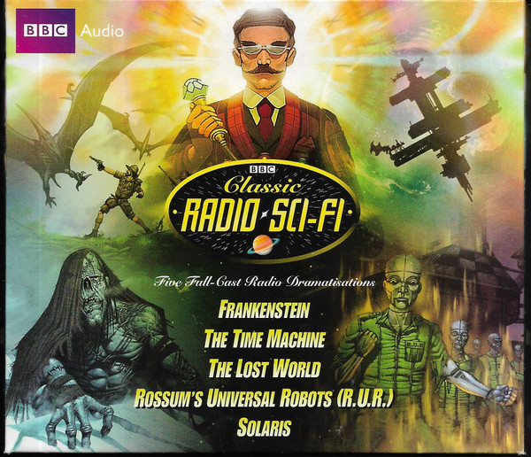 BBC Classic Radio Sci-Fi : Five Full-Cast Radio Dramatisations