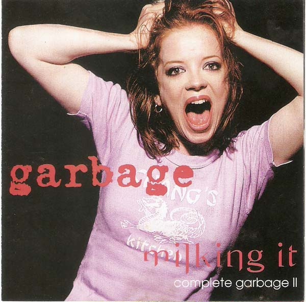 Milking It (Complete Garbage II)