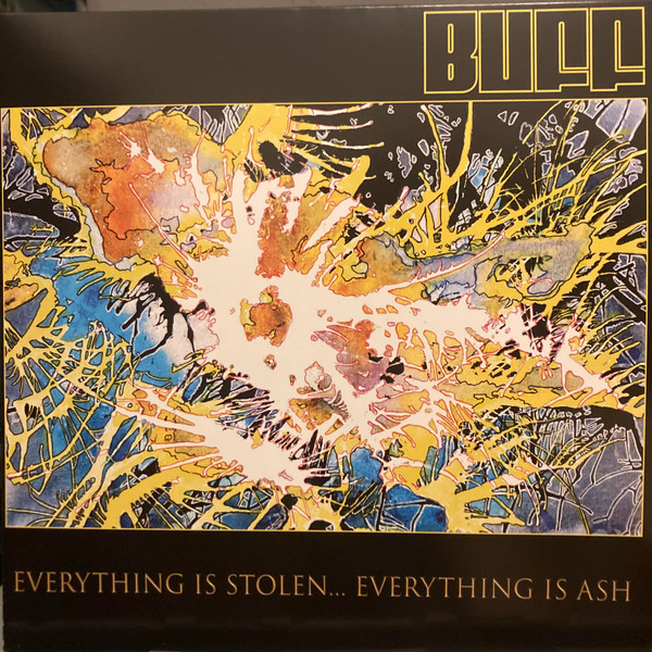 Everything Is Stolen Everything Is Ash
