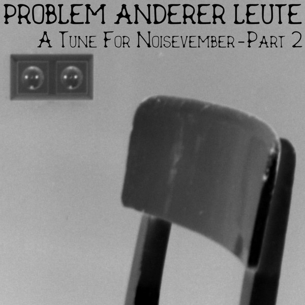 A Tune For Noisevember - Part 2