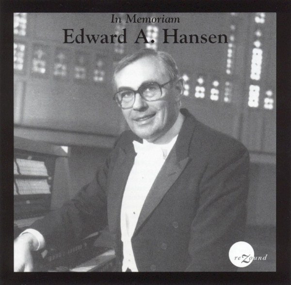 In Memoriam Edward A. Hansen
