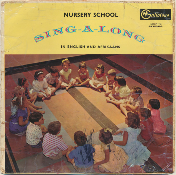 Nursery School Sing-A-Long In English And Afrikaans