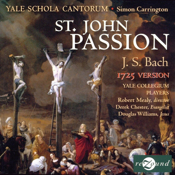 St. John Passion, 1725 Version