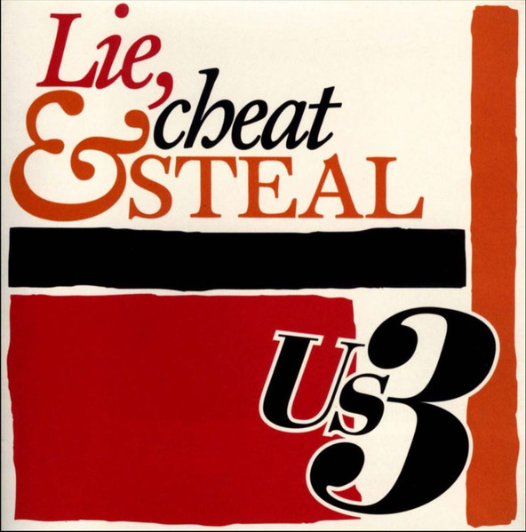 Lie, Cheat & Steal