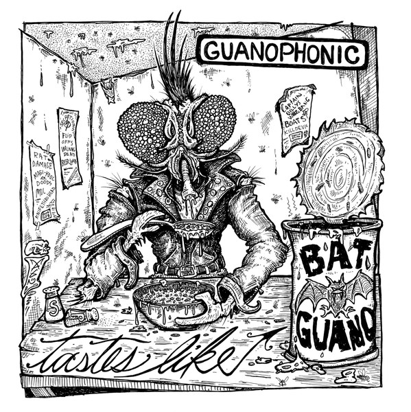 Tastes Like Bat Guano