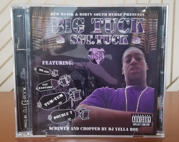 Sgt.Tuck Screwed and Chopped by DJ Yella Boy
