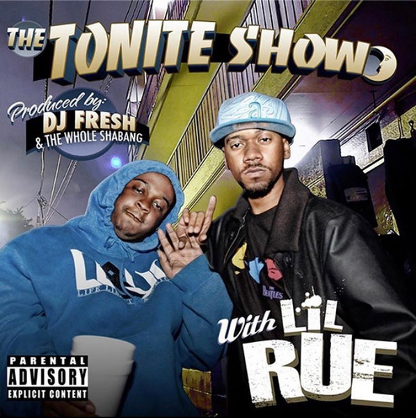 The Tonite Show With Lil Rue 