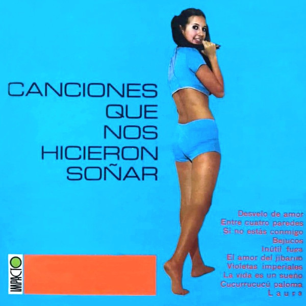 Canciones Que Nos Hicieron Soñar