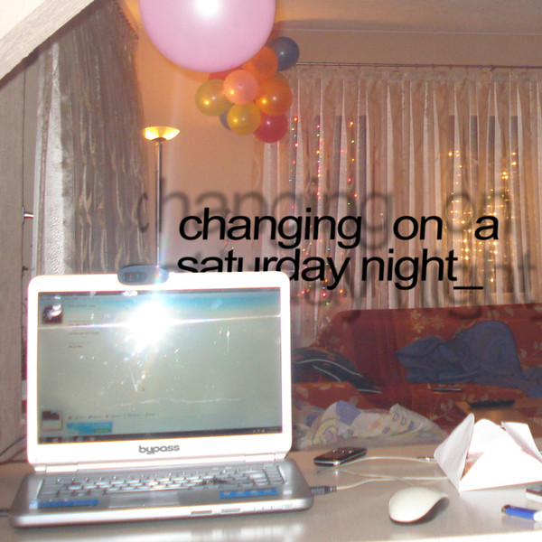 Changing On A Saturday Night