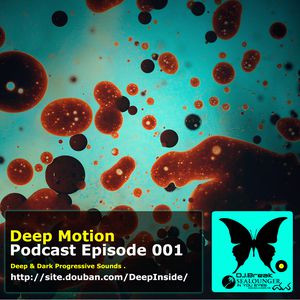 Deep Motion Podcast Episode 001
