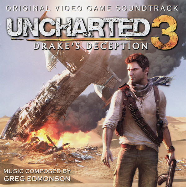 Uncharted 3: Drake's Deception (Original Video Game Soundtrack)
