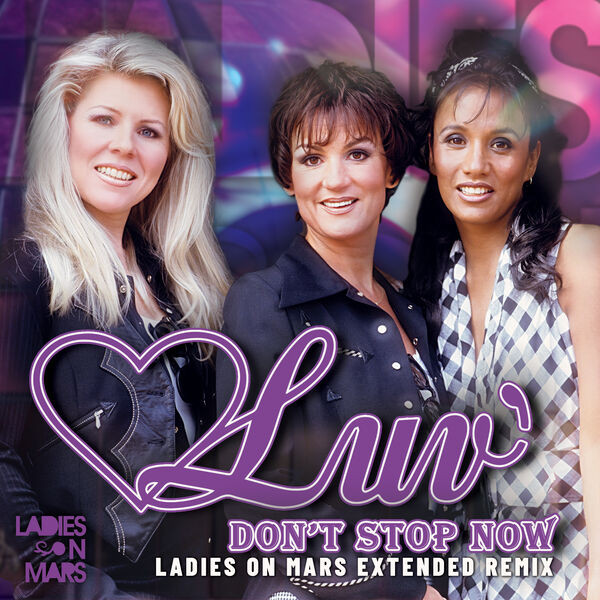Don't Stop Now (Ladies On Mars Extended Remix) 