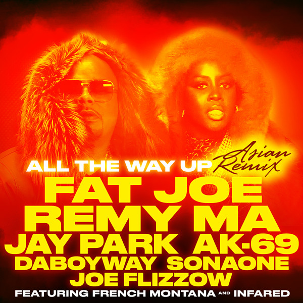 All The Way Up (Asian Remix)