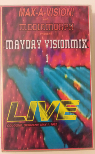 Mayday Visionmix 1 (Live Cologne, Germany, May 1, 1992)