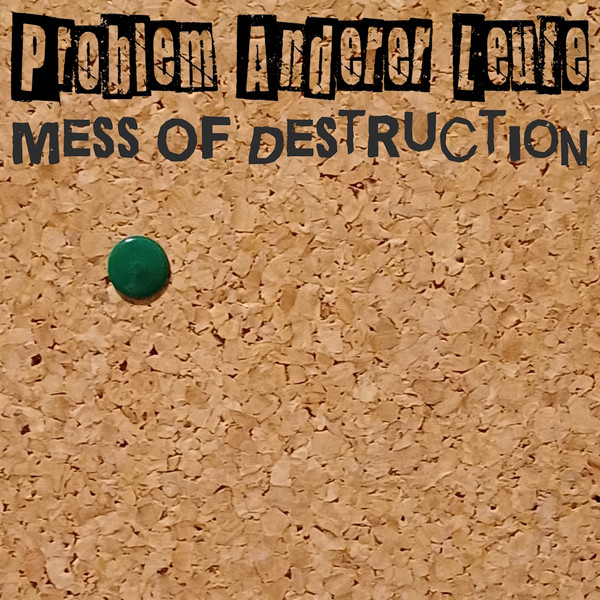 Mess Of Destruction