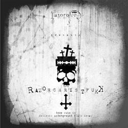 Razorchristfukk