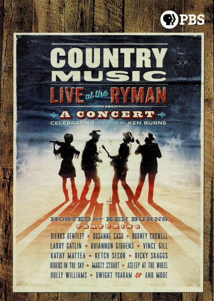 Country Music Live At The Ryman (A Concert Celebrating The Film By Ken Burns)