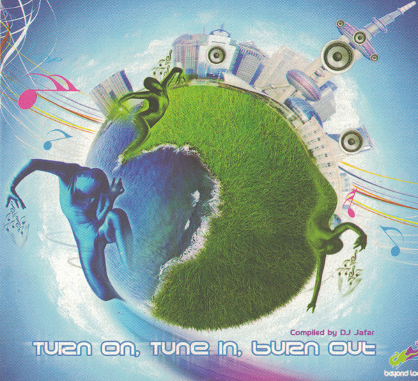 Turn On, Tune In, Burn Out