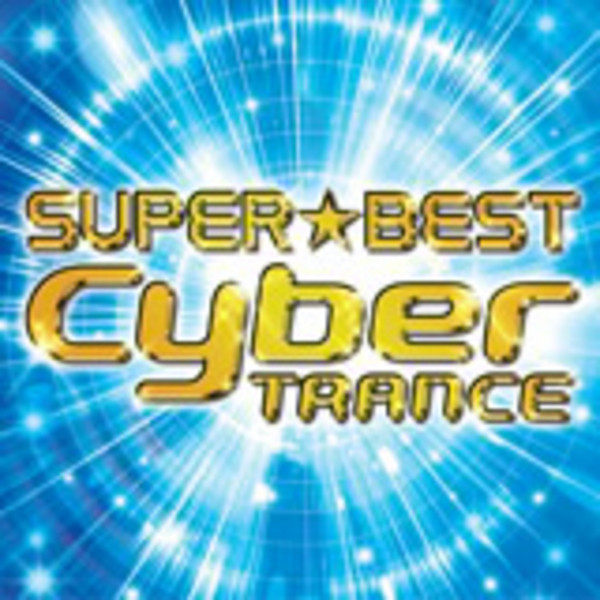 Super Best Cyber Trance