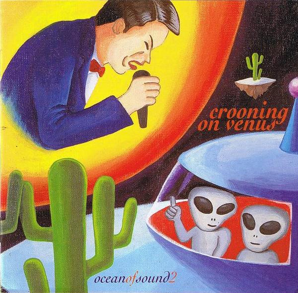 Crooning On Venus Ocean Of Sound 2