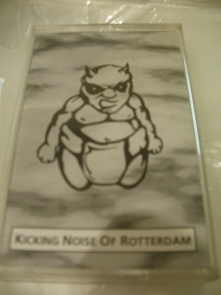 Kicking Noise Of Rotterdam