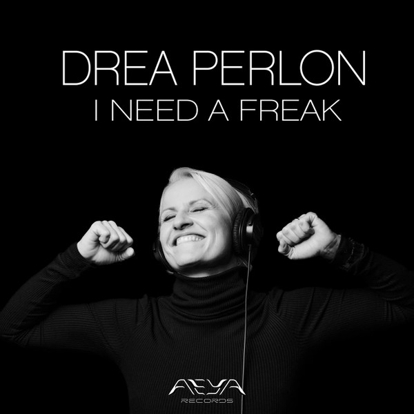 I Need A Freak