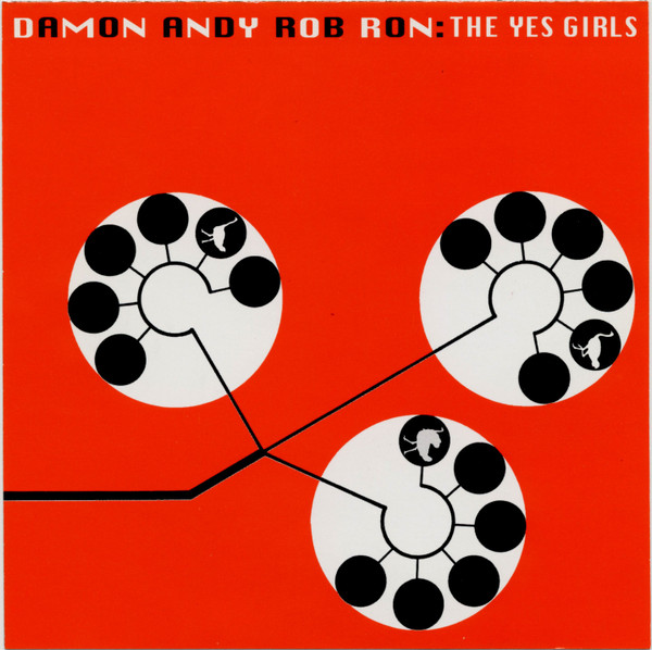 Damon Andy Rob Ron: The Yes Girls
