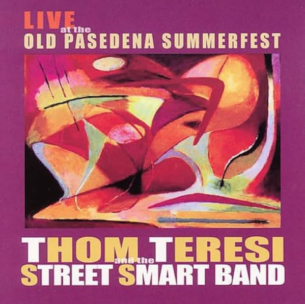 Live At The Old Pasadena Summerfest