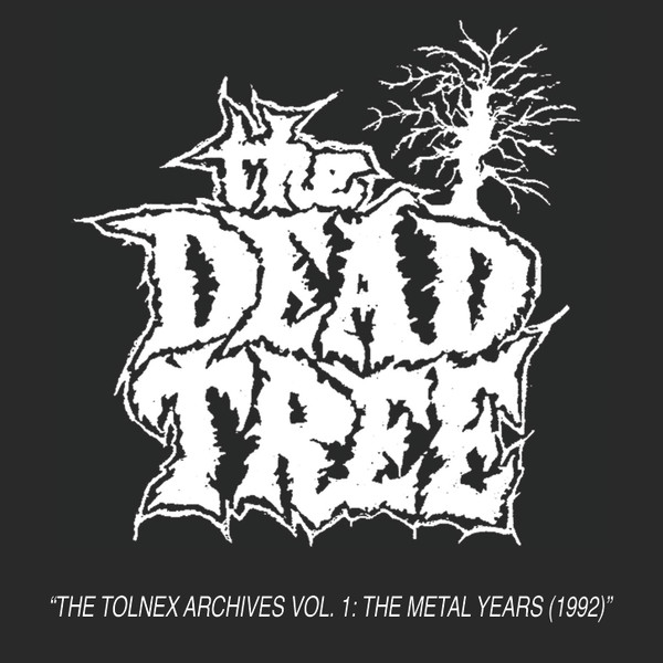 The Tolnex Archives Vol. 1: The Metal Years (1992)