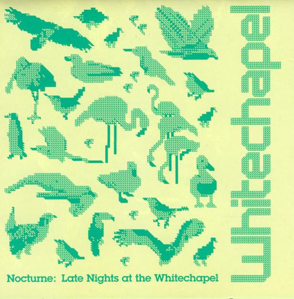 Nocturne: Late Nights At The Whitechapel