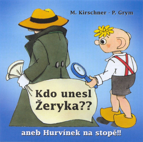 Kdo Unesl Žeryka? Aneb Hurvínek Na Stopě!!