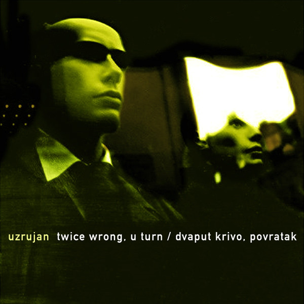 Twice Wrong, U Turn / Dvaput Krivo, Povratak