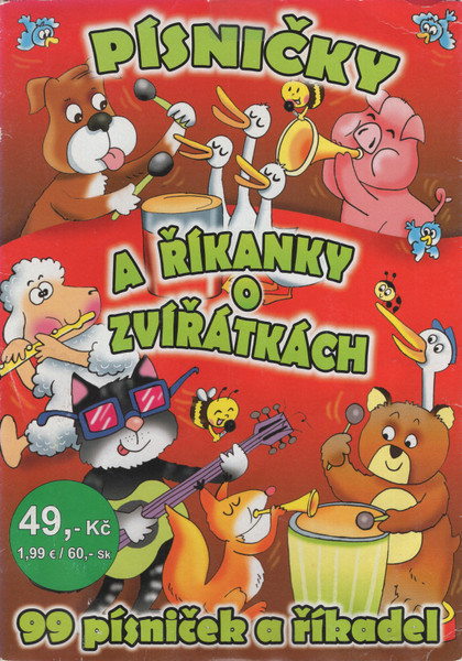 Písničky A Říkanky O Zvířátkách - 99 Písniček A Říkadel