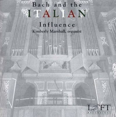 Bach And The Italian Influence 