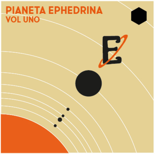 [EPH186] AAVV - Pianeta Ephedrina Vol Uno
