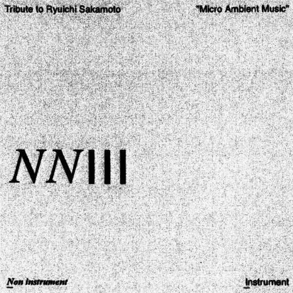 Tribute To Ryuichi Sakamoto "Micro Ambient Music" Vol. 4